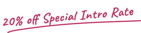 20% off special intro rate